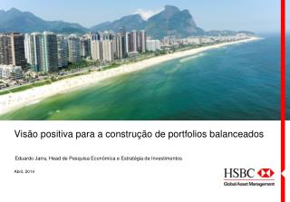 Visão positiva para a construção de portfolios balanceados