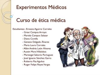 Experimentos Médicos Curso de ética médica