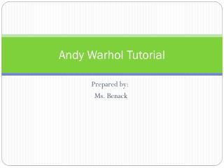 Andy Warhol Tutorial