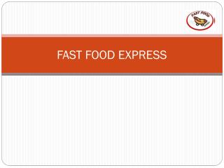 FAST FOOD EXPRESS