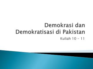 Demokrasi dan Demokratisasi di Pakistan