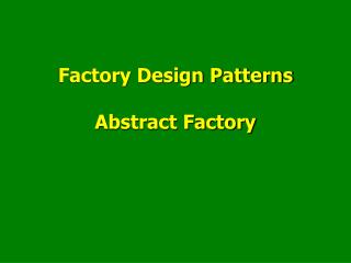 Factory Design Patterns Abstract Factory