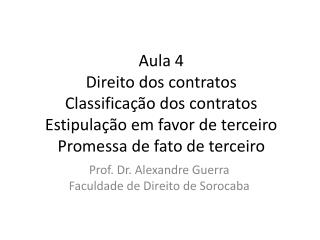 Prof. Dr. Alexandre Guerra Faculdade de Direito de Sorocaba