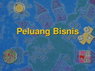 Peluang Bisnis