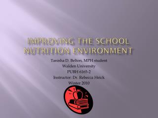 Improving the School Nutrition Environment