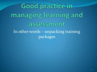 Good practice in managing learning and assessment