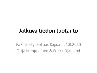 Jatkuva tiedon tuotanto