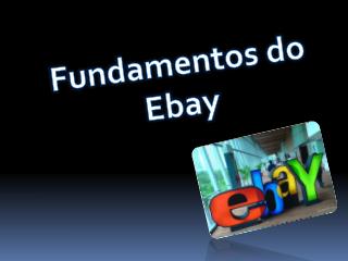 Fundamentos do Ebay