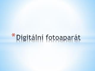 Digitální fotoaparát