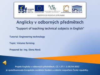 Anglicky v odborných předmětech &quot;Support of teaching technical subjects in English “