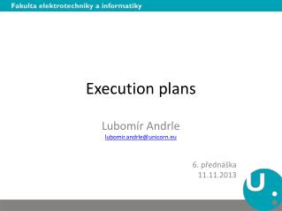Execution plans
