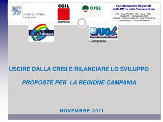 USCIRE DALLA CRISI E RILANCIARE LO SVILUPPO PROPOSTE PER LA REGIONE CAMPANIA