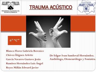 TRAUMA ACÚSTICO