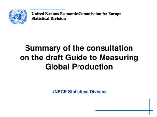 Summary of the consultation on the draft Guide to Measuring Global Production