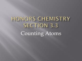 Honors chemistry section 3.3