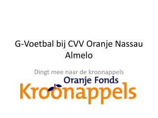 G-Voetbal bij CVV Oranje Nassau Almelo
