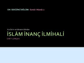 İSLÂM İNANÇ İLMİHALİ ÜMİT ŞİMŞEK