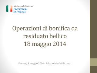 Operazioni di bonifica da residuato bellico 18 maggio 2014