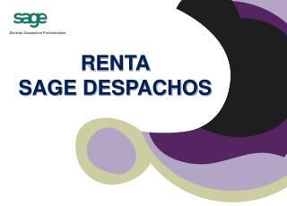 RENTA SAGE DESPACHOS