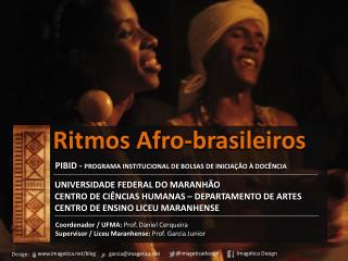 Ritmos Afro- brasileiros