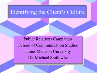 Public Relations Campaigns School of Communication Studies James Madison University