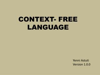 CONTEXT- FREE LANGUAGE
