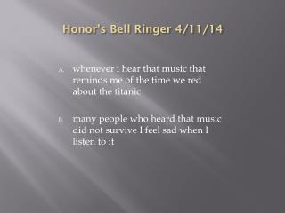 Honor’s Bell Ringer 4/11/14