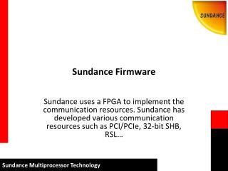 Sundance Firmware