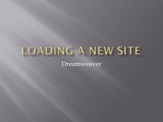 Loading a New Site