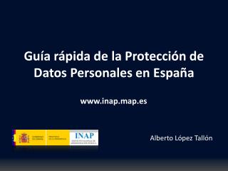 Guía rápida de la Protección de Datos Personales en España