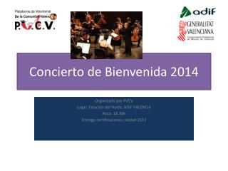 Concierto de Bienvenida 2014