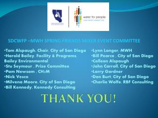 SDCWFP –MWH SPRING FRIENDS MIXER EVENT COMMITTEE