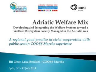 A regional good practice in strict cooperation with public sector: COOSS Marche experience