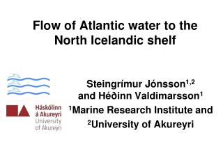 Flow of Atlantic water to the North Icelandic shelf