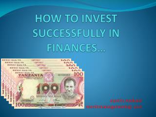 HOW TO INVEST SUCCESSFULLY IN FINANCES…