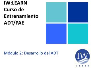 IW:LEARN Curso de Entrenamiento ADT/PAE
