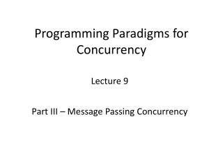 Programming Paradigms for Concurrency