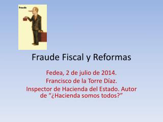 Fraude Fiscal y Reformas