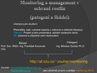 Monitoring a management v ochraně rostlin ( patogeni a škůdci)