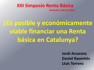 ¿Es posible y económicamente viable financiar una Renta básica en Catalunya?