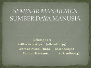 SEMINAR MANAJEMEN SUMBER DAYA MANUSIA