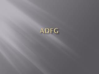 adfg