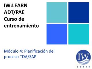 IW:LEARN ADT/PAE Curso de entrenamiento