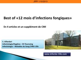 Best of «12 mois d’infections fongiques » En 4 articles et un supplément de CMI