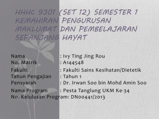 HHHC 9301 (Set 12) Semester 1 Kemahiran Pengurusan Maklumat dan Pembelajaran Sepanjang Hayat