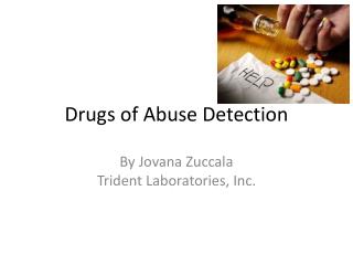 Drugs of Abuse Detection