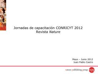 Jornadas de capacitación CONRICYT 2012 Revista Nature
