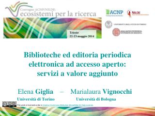 Biblioteche ed editoria periodica elettronica ad accesso aperto: servizi a valore aggiunto