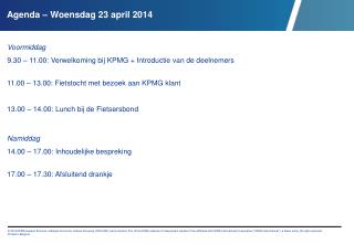 Voormiddag 9.30 – 11.00: Verwelkoming bij KPMG + Introductie van de deelnemers