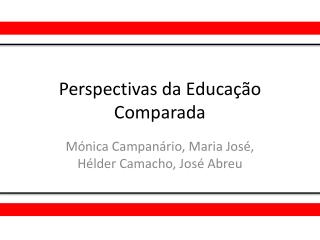 Perspectivas da Educação Comparada